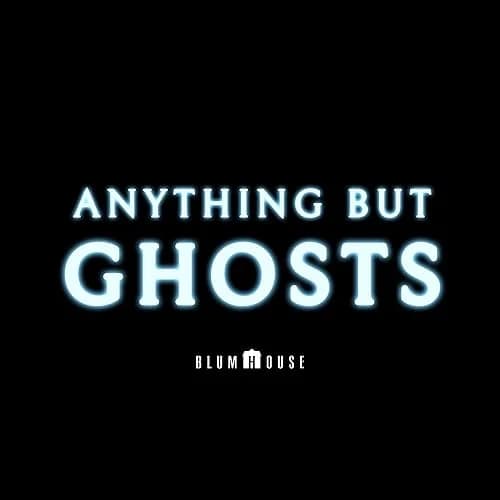 Anything But Ghosts film posteri
