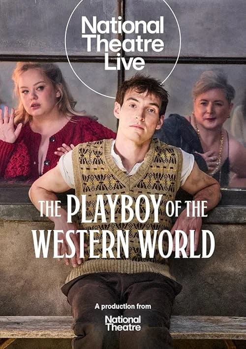 National Theatre Live: The Playboy of the Western World film posteri